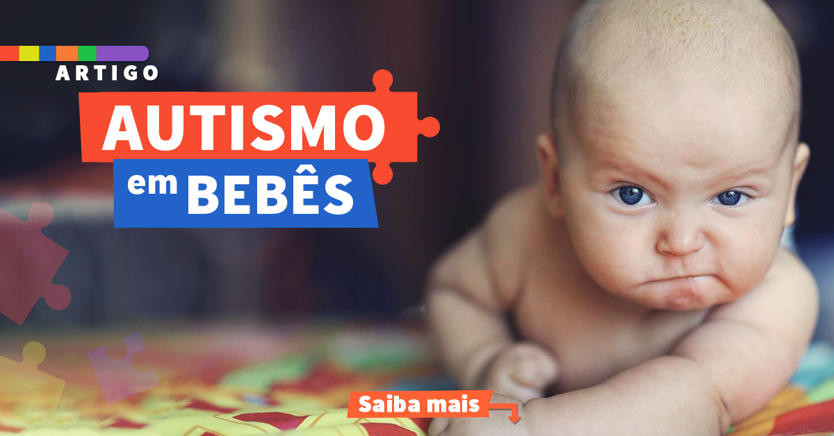 Sintomas de autismo em bebês, saiba como identificar - Instituto NeuroSaber